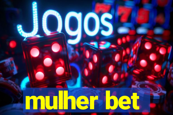 mulher bet